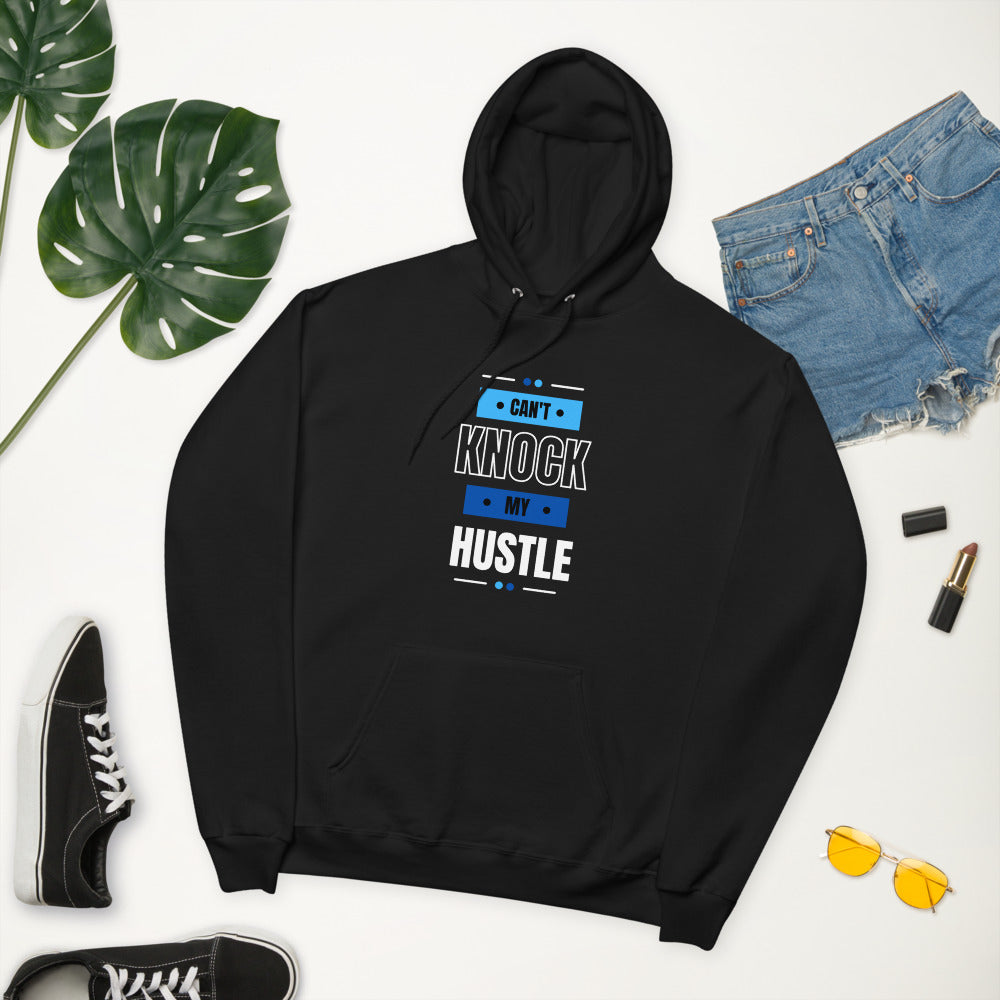 Can't Knock My Hustle Hoodie
