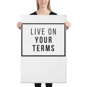 Live On Your Terms Wall Art