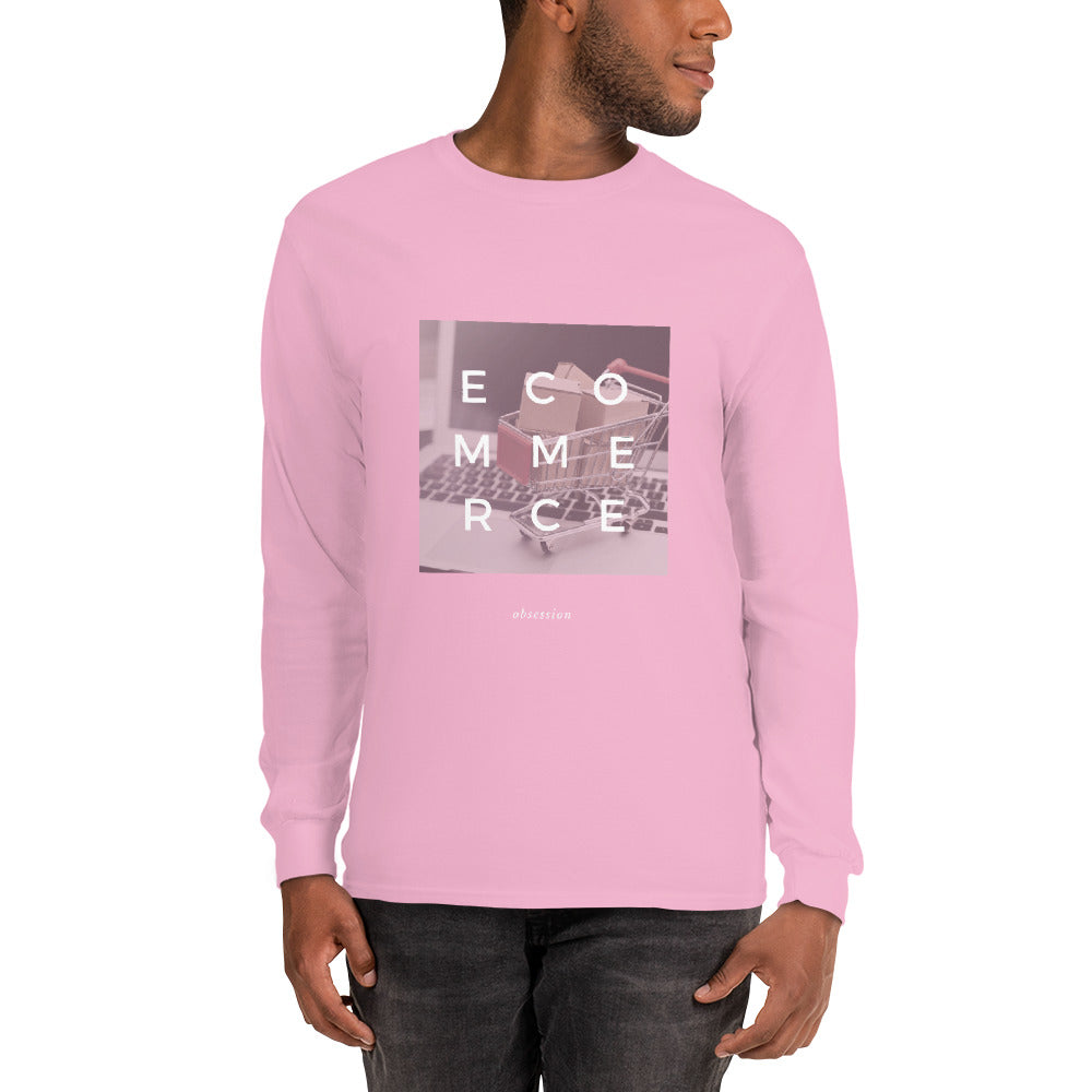 ECommerce Obsession Long Sleeve