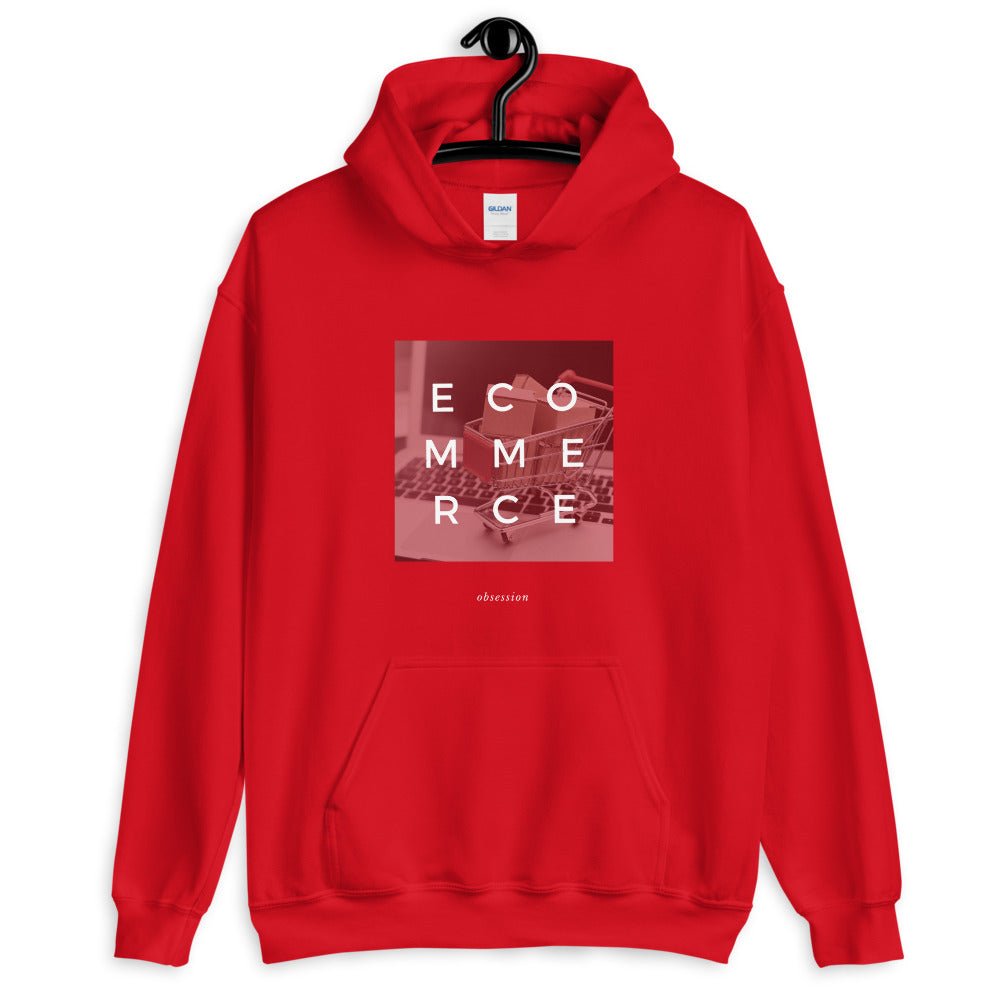 E-Commerce Obsession Hoodie