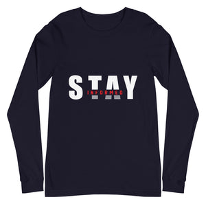 Stay Informed Long Sleeve