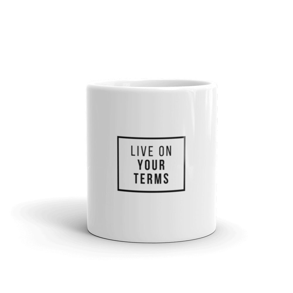 Live On Your Terms Mug