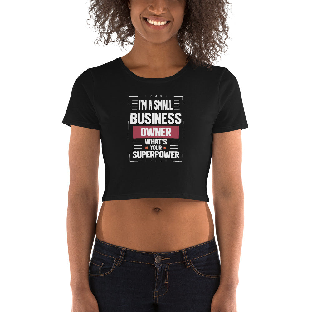 Small Business Owner Cropped Tee