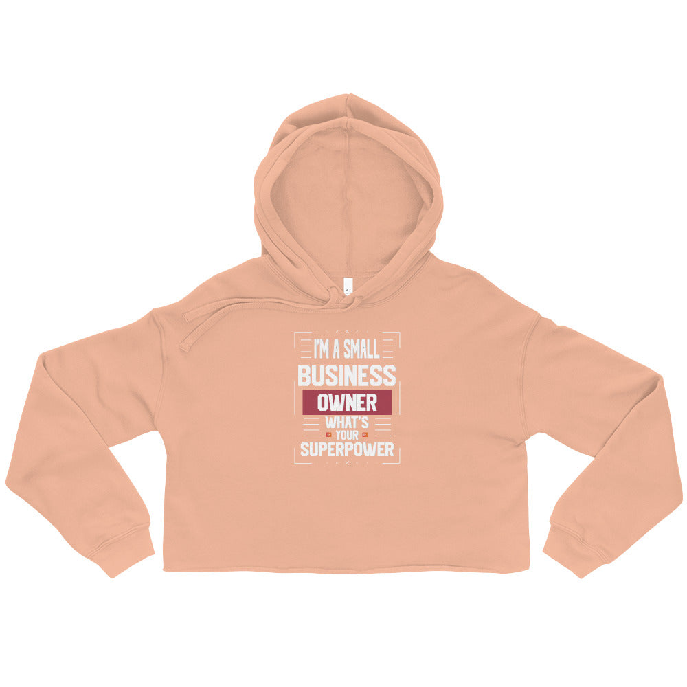 Small Business Owner Cropped Hoodie
